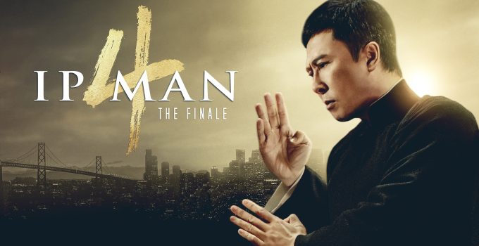 Ip Man 4: The Finale – Kisah Epik Sang Master Wing Chun yang Menginspirasi