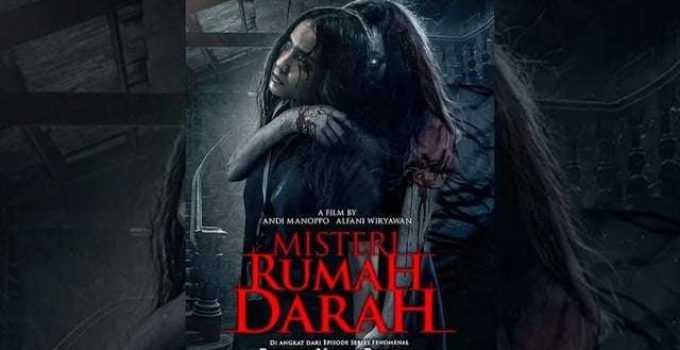 Menelusuri Kengerian dan Keseruan Film Misteri Rumah Darah 2025